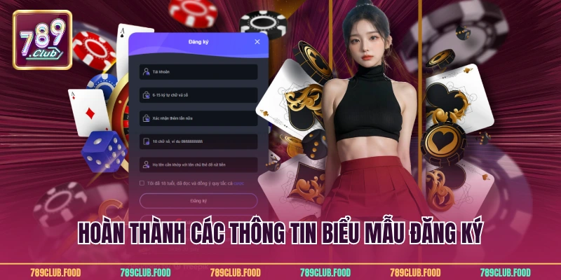 Đăng ký 789Club 2 Hoàn thành các thông tin biểu mẫu đăng ký